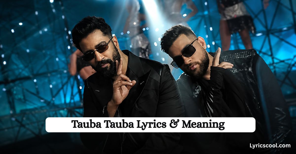 Tauba Tauba Karan Aujla lyrics